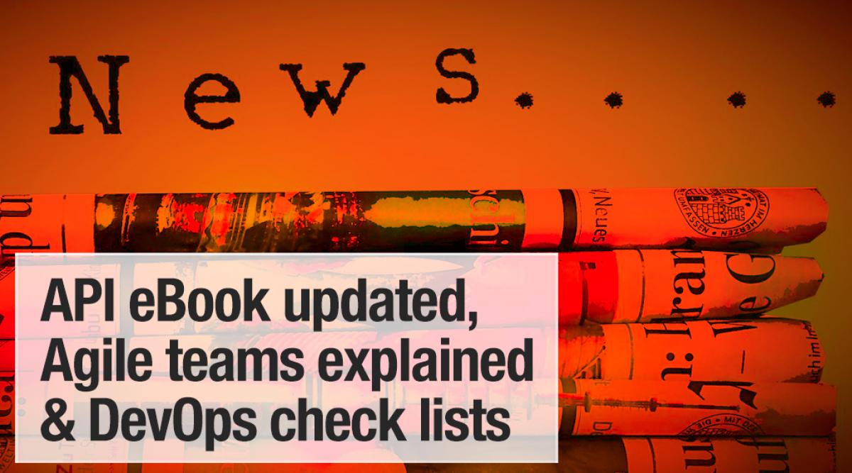 Newsletter on APIs, DevOps, agile teams and more